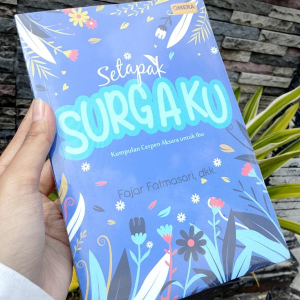Sampul buku Setapak surgaku karya Fajar fatmasari ,dkk
