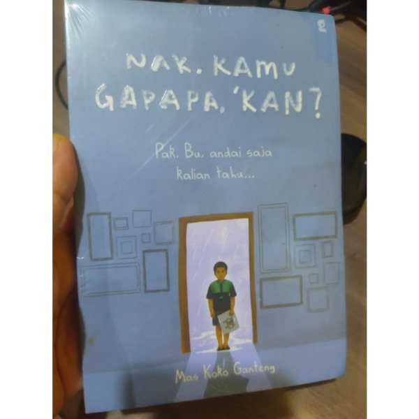Sampul buku Buku Nak, Kamu Gapapa, ’Kan? karya Mas Koko Ganteng