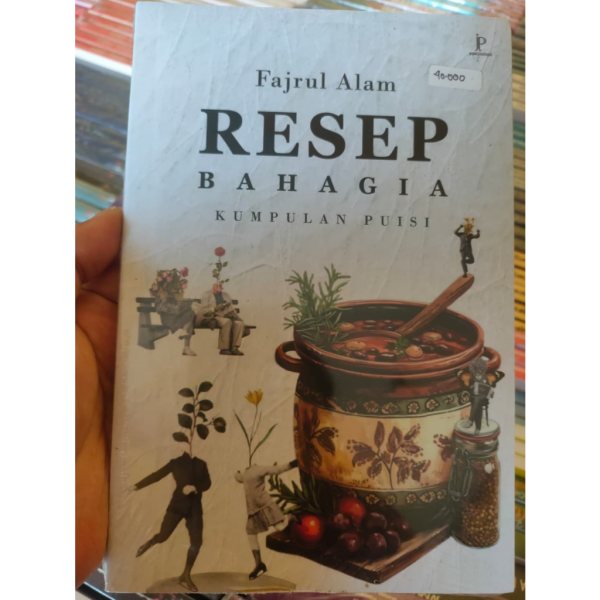 Sampul buku Buku Puisi Resep Bahagia karya Fajrul Alam