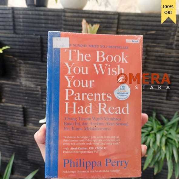 Sampul buku The Book You Wish Your Parents Had Read (Orang Tuamu Wajib Membaca Buku Ini, dan Anakmu Akan Senang Jika Kamu Melakukannya)