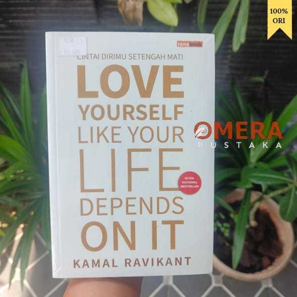 Sampul buku Cintai dirimu setengah mati Yourself like your life depends on it
